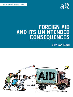 cover image of Foreign Aid and Its Unintended Consequences